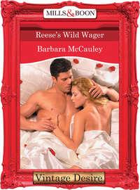 Reese′s Wild Wager - Barbara McCauley