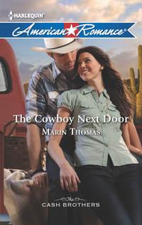 The Cowboy Next Door, Marin  Thomas audiobook. ISDN42458019