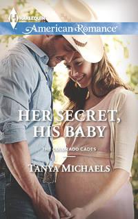 Her Secret, His Baby, Tanya  Michaels audiobook. ISDN42458035