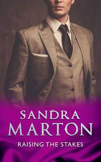 Raising The Stakes - Sandra Marton