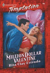 Million Dollar Valentine - Rita Estrada