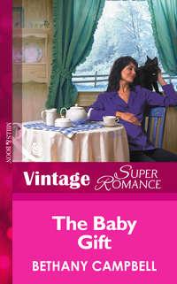 The Baby Gift, Bethany  Campbell audiobook. ISDN42458307