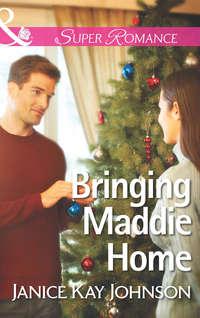 Bringing Maddie Home,  аудиокнига. ISDN42458739