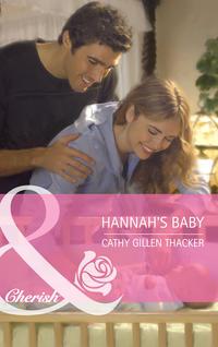 Hannah′s Baby - Cathy Thacker