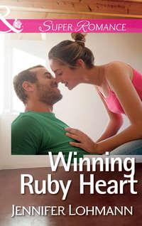 Winning Ruby Heart, Jennifer  Lohmann audiobook. ISDN42459211