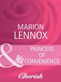Princess of Convenience, Marion  Lennox audiobook. ISDN42459267