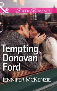 Tempting Donovan Ford, Jennifer  McKenzie аудиокнига. ISDN42459371