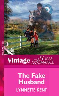 The Fake Husband, Lynnette  Kent audiobook. ISDN42459419