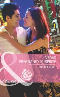 Vegas Pregnancy Surprise, Shirley  Jump audiobook. ISDN42459643