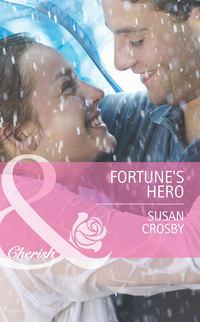 Fortune′s Hero, Susan  Crosby аудиокнига. ISDN42460227