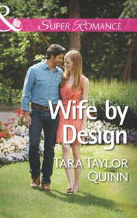 Wife by Design - Tara Quinn