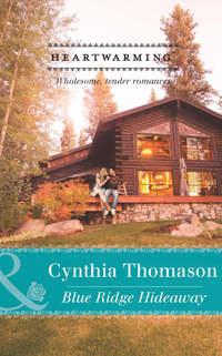 Blue Ridge Hideaway, Cynthia  Thomason audiobook. ISDN42460515