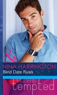 Blind Date Rivals, Nina Harrington аудиокнига. ISDN42460587