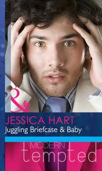 Juggling Briefcase & Baby, Jessica Hart аудиокнига. ISDN42460611