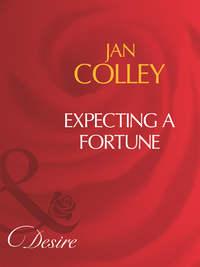 Expecting A Fortune - Jan Colley