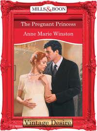 The Pregnant Princess - Anne Winston