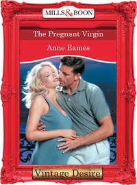 The Pregnant Virgin, Anne  Eames аудиокнига. ISDN42461259