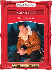 Gabriels Gift, Cait  London аудиокнига. ISDN42461475
