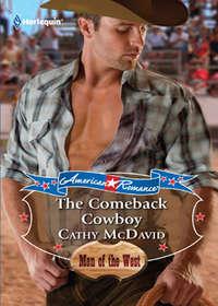 The Comeback Cowboy - Cathy McDavid