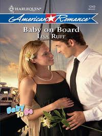 Baby on Board - Lisa Ruff