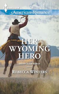 Her Wyoming Hero, Rebecca Winters аудиокнига. ISDN42461683