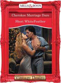 Cherokee Marriage Dare, Sheri  WhiteFeather audiobook. ISDN42461739