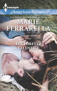 His Forever Valentine, Marie  Ferrarella audiobook. ISDN42461795
