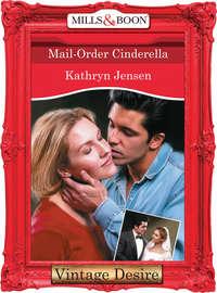 Mail-Order Cinderella, Kathryn  Jensen audiobook. ISDN42461811