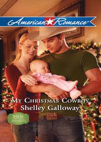 My Christmas Cowboy - Shelley Galloway