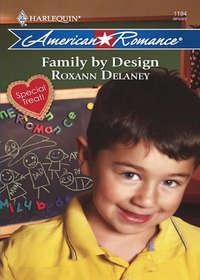 Family by Design, Roxann  Delaney аудиокнига. ISDN42461939