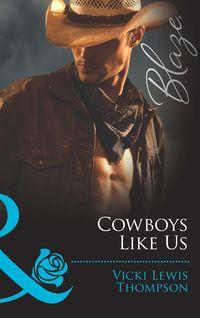 Cowboys Like Us - Vicki Thompson