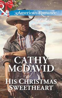 His Christmas Sweetheart - Cathy McDavid