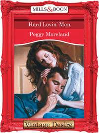 Hard Lovin′ Man - Peggy Moreland