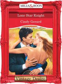 Lone Star Knight, Cindy  Gerard audiobook. ISDN42462027