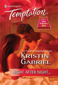 Night After Night..., Kristin  Gabriel audiobook. ISDN42462171