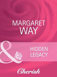 Hidden Legacy, Margaret Way audiobook. ISDN42462315