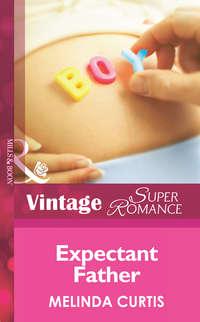 Expectant Father, Melinda  Curtis audiobook. ISDN42462531