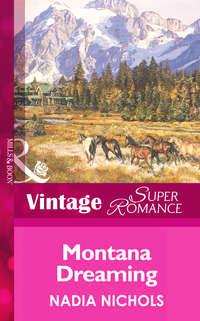 Montana Dreaming, Nadia  Nichols audiobook. ISDN42462683