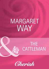 The Cattleman, Margaret Way audiobook. ISDN42462731