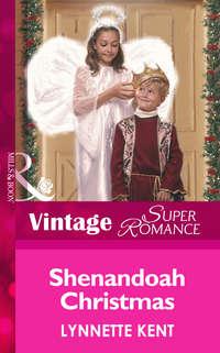 Shenandoah Christmas - Lynnette Kent