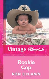 Rookie Cop, Nikki  Benjamin audiobook. ISDN42463051
