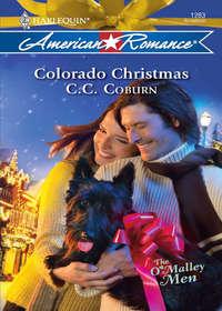 Colorado Christmas, C.C.  Coburn аудиокнига. ISDN42463187