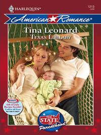 Texas Lullaby, Tina  Leonard аудиокнига. ISDN42463203