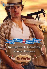 Roughneck Cowboy, Marin  Thomas аудиокнига. ISDN42463331