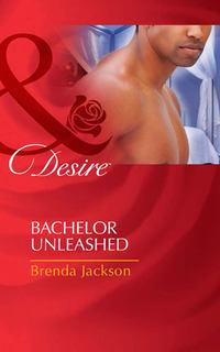 Bachelor Unleashed - Brenda Jackson