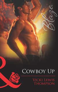 Cowboy Up - Vicki Thompson