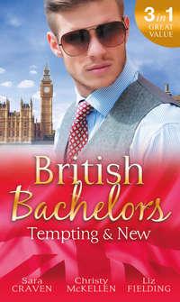 British Bachelors: Tempting & New: Seduction Never Lies / Holiday with a Stranger / Anything but Vanilla..., Сары Крейвен audiobook. ISDN42463555