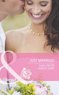 Just Married!: Kiss the Bridesmaid / Best Man Says I Do, Cara  Colter аудиокнига. ISDN42463611