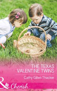 The Texas Valentine Twins - Cathy Thacker