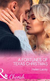 A Fortunes Of Texas Christmas - Helen Lacey